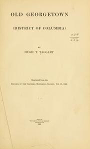 Cover of: Old Georgetown (District of Columbia) by Hugh Thomas Taggart
