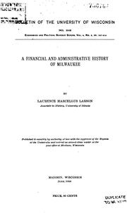 Cover of: A financial and administrative history of Milwaukee
