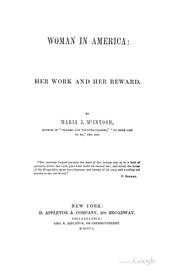 Cover of: Woman in America: her work and her reward.