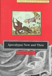 Cover of: Apocalypse now and then by Catherine Keller