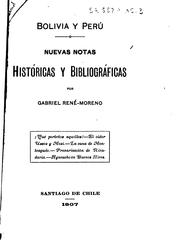 Cover of: Bolivia y Perú: nuevas notas históricas y bibliográficas.