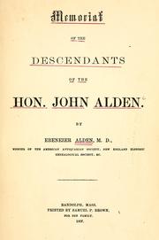 Cover of: Memorial of the descendants of the Hon. John Alden. | Alden, Ebenezer