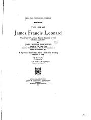 Cover of: The life of James Francis Leonard: the first practical sound-reader of the Morse alphabet