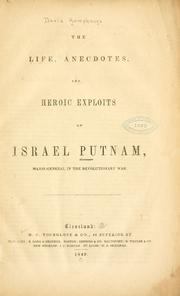 Cover of: The life, anecdotes, and heroic exploits of Israel Putnam, Major-General in the Revolutionary War. by Humphreys, David