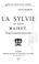 Cover of: La Sylvie dv Sievr Mairet.
