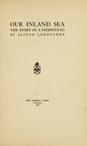 Cover of: Our inland sea by Alfred Lambourne