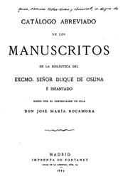 Cover of: Catálogo abreviado de los manuscritos de la biblioteca del Excmo. Señor duque de Osuna é Infantado