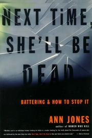 Cover of: Next Time She'll Be Dead: Battering and How to Stop It