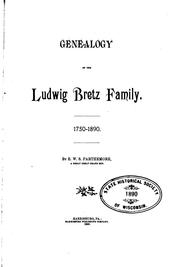 Cover of: Genealogy of the Ludwig Bretz Family, 1750-1890 by E. W. S. Parthemore