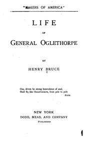 Cover of: Life of General Oglethorpe by Henry Bruce