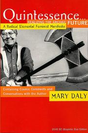 Cover of: Quintessence...Realizing the Archaic Future | Mary Daly