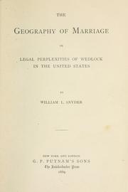 Cover of: The geography of marriage by Snyder, William Lamartine, Snyder, William Lamartine