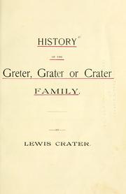 Cover of: History of the Greter, Grater or Crater family.