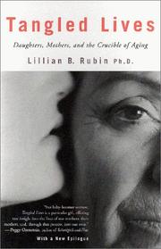 Cover of: Tangled lives by Lillian B. Rubin