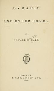 Cover of: Sybaris and other homes. by Edward Everett Hale
