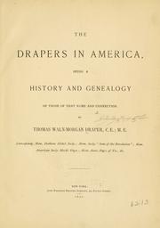 Cover of: The Drapers in America: being a history and genealogy of those of that name and connection.