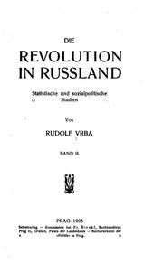 Cover of: Die Revolution in Russland: statistische und sozialpolitische Studien