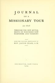 Journal of a missionary tour in 1808 through the new settlements of northern New Hampshire and Vermont by Jacob Cram