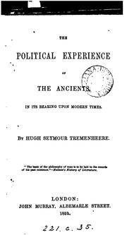 Cover of: The political experience of the ancients: in its bearing upon modern times.