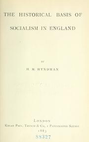 Cover of: The historical basis of socialism in England