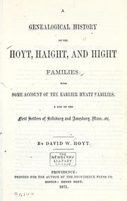 Cover of: genealogical history of the Hoyt, Haight, and Hight families. | David Webster Hoyt