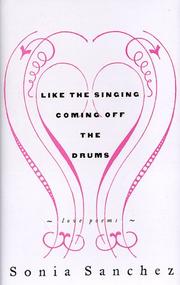 Cover of: Like the singing coming off the drums: love poems