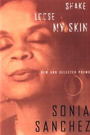 Cover of: Shake Loose My Skin: New and Selected Poems