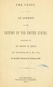 Cover of: The union.: An address on the destiny of the United States.