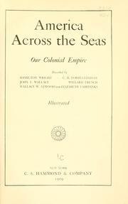 Cover of: America across the seas: our colonial empire