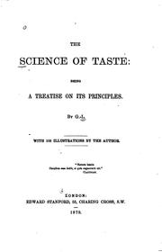 Cover of: The science of taste: being a treatise on its principles.
