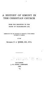 A history of simony in the Christian church by Weber, Nicholas A. (Nicholas Aloysius), 1876-
