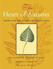 Cover of: The heart of autumn by selected by Robert Atwan ; introduction by Rosanna Warren.
