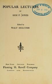 Cover of: Popular lectures of Sam P. Jones