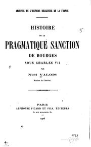 Cover of: Histoire de la Pragmatique sanction de Bourges sous Charles VII