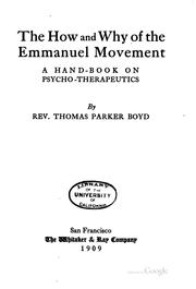 Cover of: The how and why of the Emmanuel movement: a handbook on psycho-therapeutics