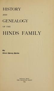 Cover of: History and genealogy of the Hinds family. by Albert Henry Hinds