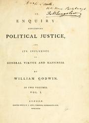 Cover of: An enquiry concerning political justice by William Godwin