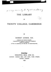 The library of Trinity College, Cambridge by Trinity College (University of Cambridge). Library.
