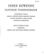 Cover of: Index kewensis plantarum phanerogamarum nomina et synonyma omnium generum et specierum a Linnaeo usque ad annum MDCCCLXXXV complectens nomine recepto auctore patria unicuique plantae subjectis. by Sumptibus beati Caroli Roberti Darwin ductu et consilio Josephi D. Hooker confecit B. Daydon Jackson ...