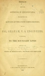 Message from the governor of Pennsylvania by Commission on Boundary Lines between Delaware, Maryland, and Pennsylvania (1850)