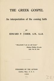 Cover of: The Greek gospel: an interpretation of the coming faith
