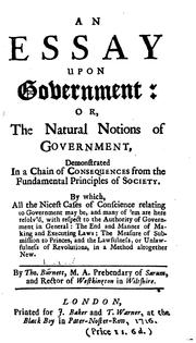 Cover of: An essay upon government, or, The natural notions of government by Thomas Burnett