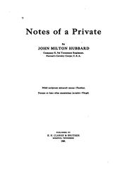 Cover of: Notes of a private | John Milton Hubbard