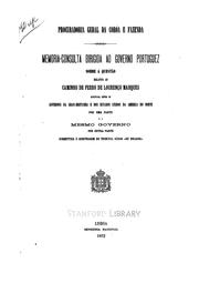 Memoria-consulta dirigida ao governo portuguez sobre a questão relativa ao caminho de ferro de Lourenço Marques suscitada entre os governos da Gran-Bretanha e dos Estados Unidos da America do Norte por uma parte eo mesmo governo por outra parte, submettida á arbitragem do tribunal suisso "du Delagoa." by Portugal. Procuradoria Geral da Corôa e Fazenda.