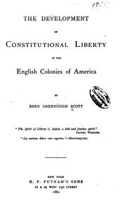 Cover of: The development of constitutional liberty in the English colonies of America