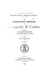 Il Chronicon farfense di Gregorio di Catino by Gregory of Catino