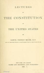 Cover of: Lectures on the Constitution of the United States by Samuel Freeman Miller