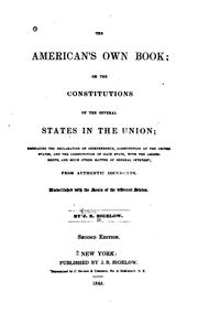 Cover of: The American's own book: or, The constitutions of the several states in the union ...