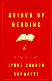 Cover of: Ruined by Reading by Lynne Sharon Schwartz