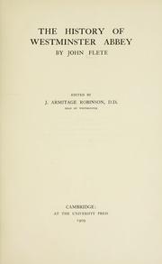 Cover of: The history of Westminster abbey by John Flete